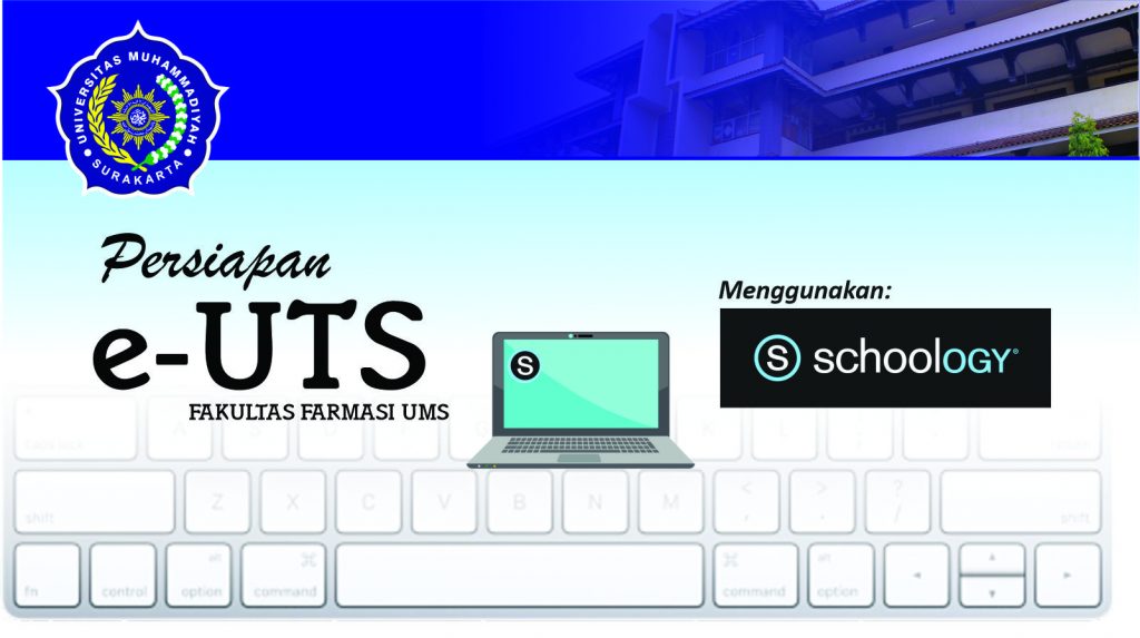 persiapan-e-uts-fakultas-farmasi-ums-schoology