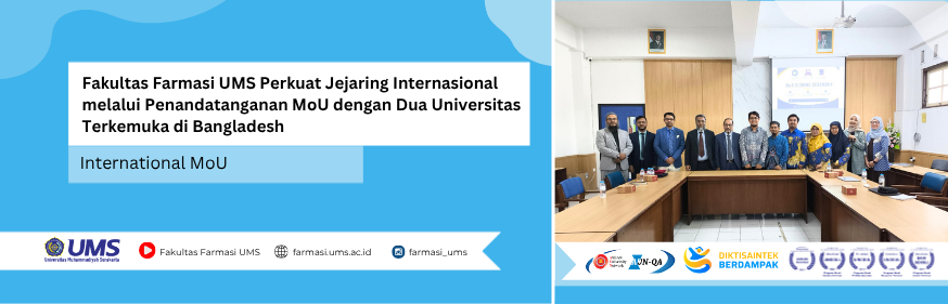 banner-farmasi-ums-go-global-mou-bangladesh Banner berita penandatanganan MoU Fakultas Farmasi UMS dengan University of Asia Pacific dan University of Dhaka Bangladesh.